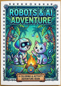 Robots & AI Adventure Activity Pack – Fun Learning Book for Kids
