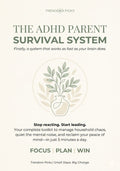 ADHD Parent Survival System + 2 Bonus Packs